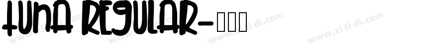 Tuna Regular字体转换